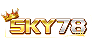 Sky78 เว็บพนันที่ครบวงจร มั่นคงปลอดภัย จ่ายจริงทุกการเดิมพัน